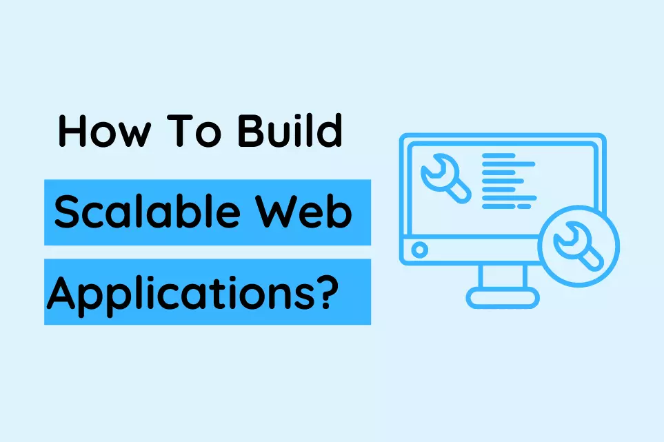 Build Scalable Web Applications