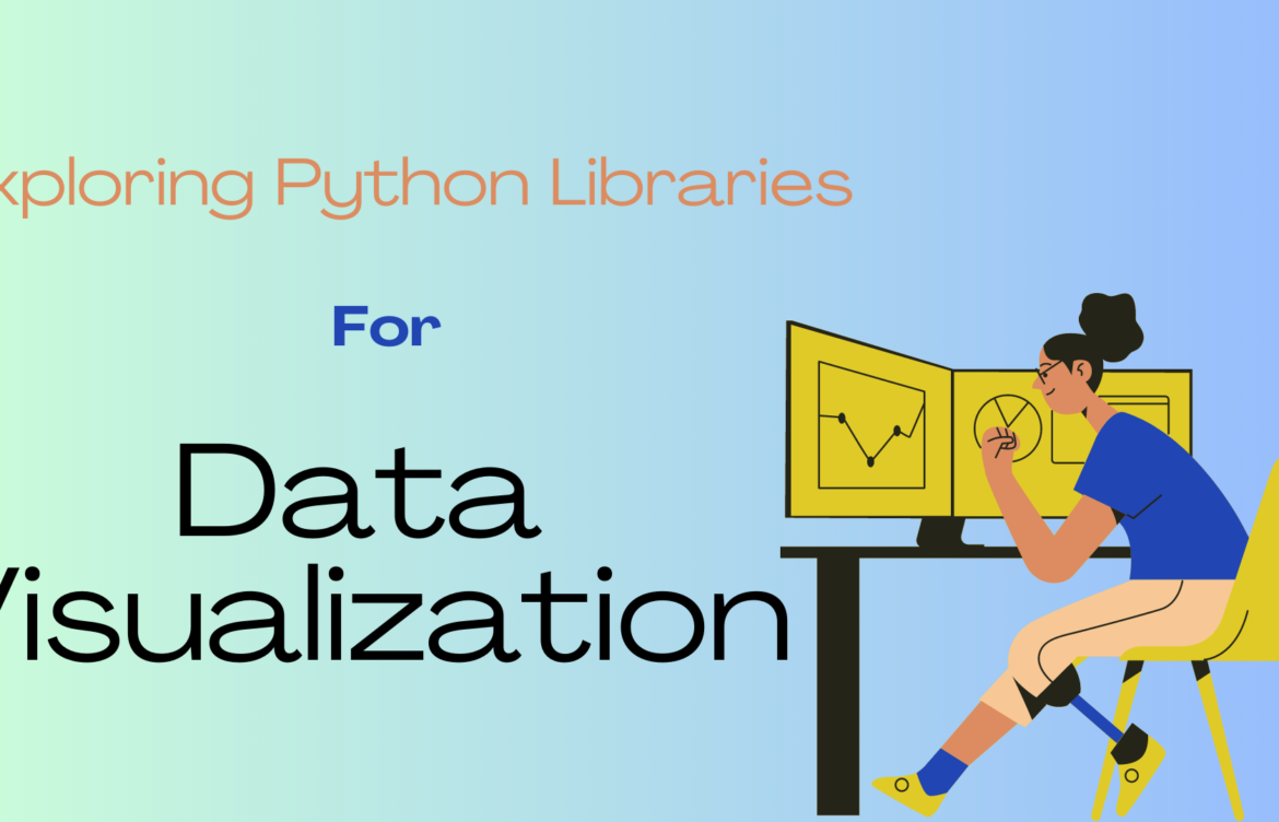 Exploring Python Libraries for Data Visualization in the Tech Industry